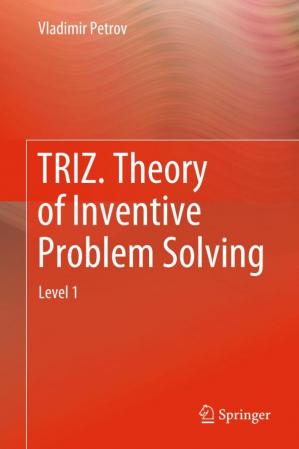 TRIZ. Theory of Inventive Problem Solving.jpg