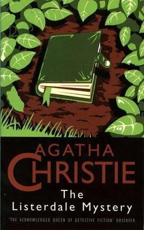 《The Listerdale Mystery》 - Agatha Christie.jpg